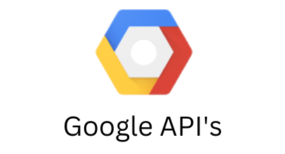 Google API's - Best Website Designing and Development Company in Noida